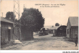 CAR-ABDP10-80-0990 - GRUNY - LA RUE DE L'EGLISE ET LES ECOLES PROVISOIRES - Sonstige & Ohne Zuordnung