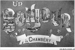 CAR-ABDP8-73-0859 - UN BONJOUR DE CHAMBERY  - Chambery