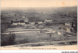 CAR-ABDP10-83-1024 - FAYENCE - QUARTIER SAINT-ELOI ET VUE DE LA PLAINE - Fayence