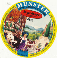 G F 1642 -   ETIQUETTE DE FROMAGE   MUNSTER  LE PREFERE  FABRIQUE EN    ALSACE - Cheese