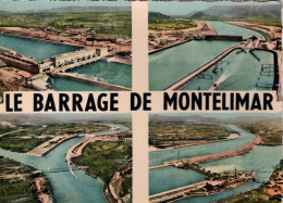 LE BARRAGE DE MONTELIMAR - Montelimar