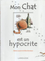 Mon Chat Est Un Hypocrite: (Et En Plus Il Est Gros) - Unclassified