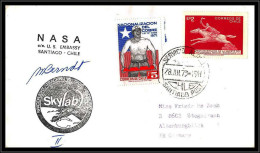 66320 Skylab 3 28/7/1973 Chile Chili Signé Signed Autograph Espace Space Lettre Cover - Amérique Du Sud