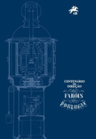 Portugal & PGSB Centenary Of The Direction Of Lighthouses, Faróis De Portugal 2024 (1254) - Leuchttürme