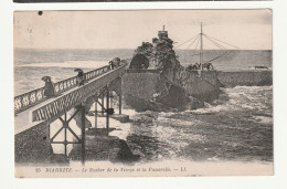 64 . BIARRITZ . LE ROCHER DE LA  VIERGE ET LA PASSERELLE  1920 - Biarritz