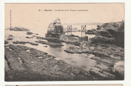 64 . BIARRITZ . LE ROCHER DE LA VIERGE A MAREE BASSE - Biarritz