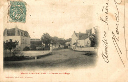 MAILLY LE CHATEAU L'ENTREE DU VILLAGE - Sonstige & Ohne Zuordnung