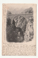 65 . LUZ SAINT SAUVEUR . Le Pont Vu De Face . 1901 - Luz Saint Sauveur