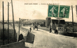 PONT SUR YONNE ENTREE DU PONT NATIONAL - Pont Sur Yonne