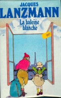 La Baleine Blanche - Other & Unclassified