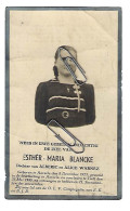 ESTHER MARIA BLANCKE DOCHTER ALBERIC & ALICE WARNEZ ° AARSELE ( TIELT ) 1923 + MEI 1940 BESCHIETING OORLOG TIELT - Andachtsbilder