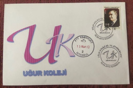 TURKEY,TURKEI,TURQUIE ,UGUR KOLEJI ,FDC,2013 - Brieven En Documenten