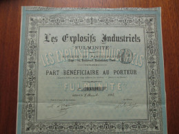 FRANCE - PARIS 1892 - LES EXPLOSIFS INDUSTRIELS " FULMINITE " - PART BENEFICIARE - Other & Unclassified