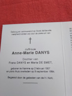 Doodsprentje Anne Marie Danys / Hamme 2/2/1957 - 9/9/1994 ( D.v. Frans Danys En Maria De Smet ) - Religion & Esotericism