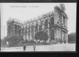 CHALONS SUR MARNE LA CATHEDRALE - Châlons-sur-Marne