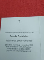 Doodsprentje Evarda Quintelier / Hamme 4/11/1912 - 25/6/2001 ( Emiel Van Olmen ) - Religion &  Esoterik
