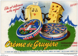 BUVARD   CREME DE GRUYERE MERE PICON    20X13 TB ETAT - Dairy