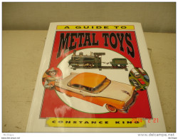 LIVRE   A GUIDE  TO  METAL TOYS  FORMAT 22X28  128 PAGES  ETAT NEUF - Literature & DVD