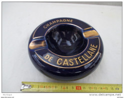 CENDRIER EN FAIENCE CHAMPAGNE  DE CASTELLANE    TB ETAT - Sonstige & Ohne Zuordnung