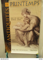 Affiche -   Antiquités De Printemps - Troyes-2005 - 40 Cm Sur 60 Cm- - Posters