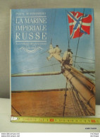 Livre Relié  LA MARINE IMPERIALE RUSSE DE LA GUERRE  1914-1918-format 20 Cm X 26 Cm-140 Pages  -1987 - - Bateau