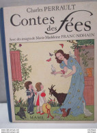 Contes De Fée  De Charles Perrault - Illustrations  De Marie Noel Franc Nohain Poids 700 Gr - Autres & Non Classés
