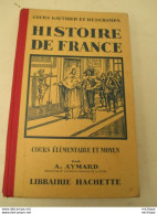 Histoire  De  Françe  Format 12 Cm Par 20 Cm  191 Pages- 1932 - 250 Gr  Tres Bon Etat - French