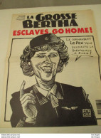 Journal  LA GROSSE BERTHA  Esclaves  Go Home !  N° 95 -1992 - 11 Pages - 1950 - Today