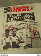 Journal  LA GROSSE BERTHA   Hiver Precoce     N° 39 -1991 - 11 Pages - 1950 - Today