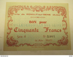 Billet De Necessité De 50 Francs 1940 De La Ville De Romilly Sur Seine Etat Neuf - Bons & Nécessité