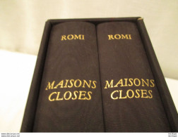 CURIOSA - Maisons Closes Par ROMI En 2 Volumes  Edition Trinckvel N°  2622 Parfait état  - 1979 - Other & Unclassified