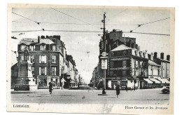 Limoges Place Carnot Et Les Avenues - Limoges