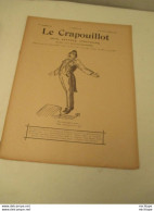 WWI Rare Journal Le Crapouillot ( Né  dans Les Tranchées ) Format 25 Cm X 33 Cm - N° 7 -1er Juillet 1919 - très Bon état - French