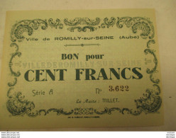 Billet De Necessité   De 100 Francs De La Ville De Romilly Sur Seine -  Neuf - 1940 - Bons & Nécessité