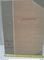 Album De 20 Dessins  De COUTURIER   Bon état Général - Grand Format  24/17  -   350 Gr - 1947 - - Non Classés