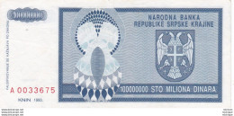 CROATIA CROAZIA SERBIAN KRAJINE 10000000 10 Million Dinara 1993 - Kroatien