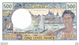 Billet  France  500 Francs  Institut D'emission D'outre Mer - 50167 G . 011  - Sans Date  -    Neuf - Territorios Francés Del Pacífico (1992-...)