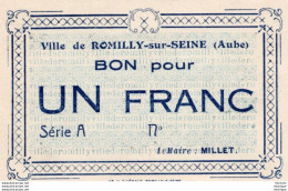 Billet De Necessité De 1 Francs De La Ville  De  Romilly Sur Seine  Neuf - Bonds & Basic Needs