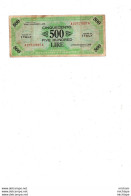 Billet  De 500   Lires 1943 A - Other & Unclassified