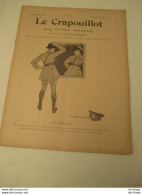 WWI Rare Journal Le Crapouillot  ( Né  dans Les Tranchées ) Format 25 Cm X 33 Cm 1er Mai 1919 -  tres Bon Etat - Français