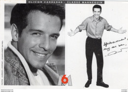 N° 42    PHOTO 9 X13 FAC SIMILE AUTOGRAPHE  DE    OLIVIER CARRERAS - Acteurs & Comédiens