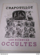 Journal Le Crapouillot  N° 18  N° Spécial   Sciences  Occultes    Très Bon état - Otros & Sin Clasificación