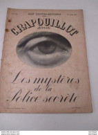 Journal Le Crapouillot   N° Spécial Mai 36 Les Mystères De La Police  Secrète - Otros & Sin Clasificación