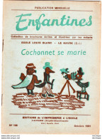 COLLECTION ENFANTINES 1951 - COCHONET SE MARIE  - ECOLE LOUIS BLANC LE HAVRE - SEINE INFERIEUR  - 20 X15 - 6-12 Years Old