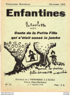 COLLECTION ENFANTINES 1935 - LA PETITE FILLE QUI S'ETAIT CASSE LA JAMBE - ECOLE DE FREINET - VENCE ALPES MARITIMES 17X15 - 6-12 Jahre