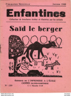 COLLECTION ENFANTINES 1949  -  SAID LE BERGER  -  ECOLE  -  CANNES  -  ALPES MARITIMES  -  17X15 Très Bon état 16 Pages - 6-12 Years Old