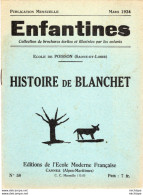 COLLECTION ENFANTINES 1934  -  HISTOIRE DE BLANCHET -  ECOLE DE POISSON  -  SAONE ET LOIRE -17X15  16 Pages - 6-12 Years Old