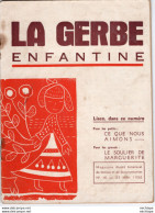 COLLECTION ENFANTINES 1956 - LA GERBE - CE QUE NOUS AIMONS-  Et - LE SOULIER DE MARGUERITE - ECOLE DE HENVIC - FINISTERE - 6-12 Jaar
