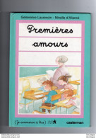 LIVRE SCOLAIRE  1989  - LECTURE    - PREMIERES AMOURS  - JE COMMENCE A LIRE  -  FORMAT 24X17 TRES BON ETAT - 6-12 Ans