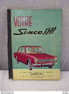 Livre - Simca 1500   -   Livre En Parfait  Etat      400 Gr  Complet - Auto